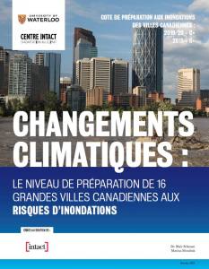Changements climatiques : Le niveau de préparation de 16 grandes villes canadiennes aux risques d'inondation