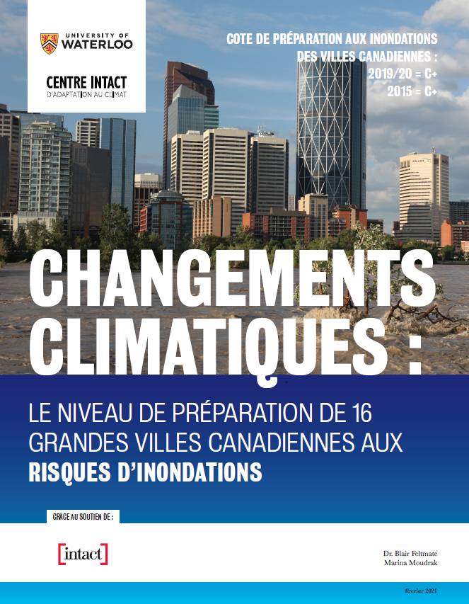 Changements climatiques : Le niveau de préparation de 16 grandes villes canadiennes aux risques d'inondation 
